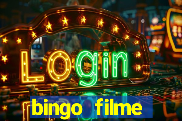 bingo filme completo dublado